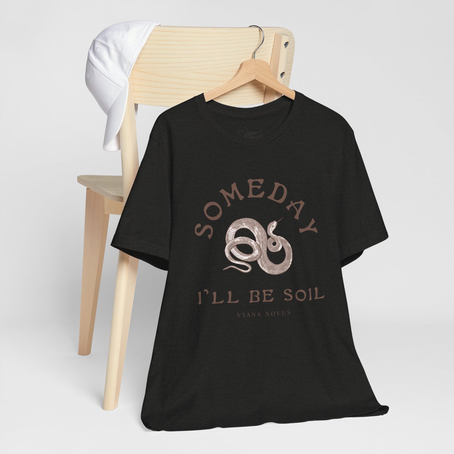 Someday I'll Be Soil Unisex Jersey Short Sleeve T-Shirt