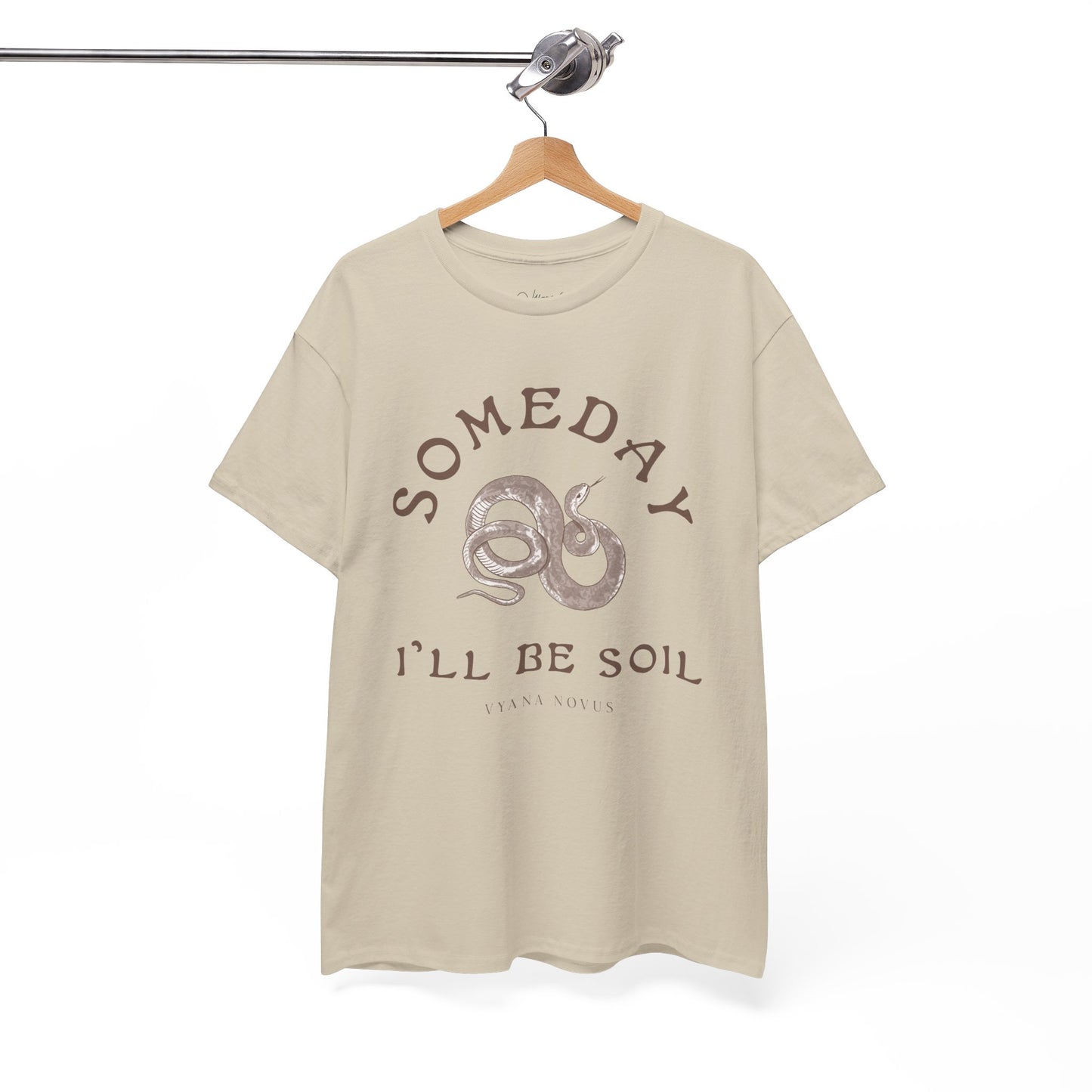 Someday I'll Be Soil Unisex Heavy Cotton Tee