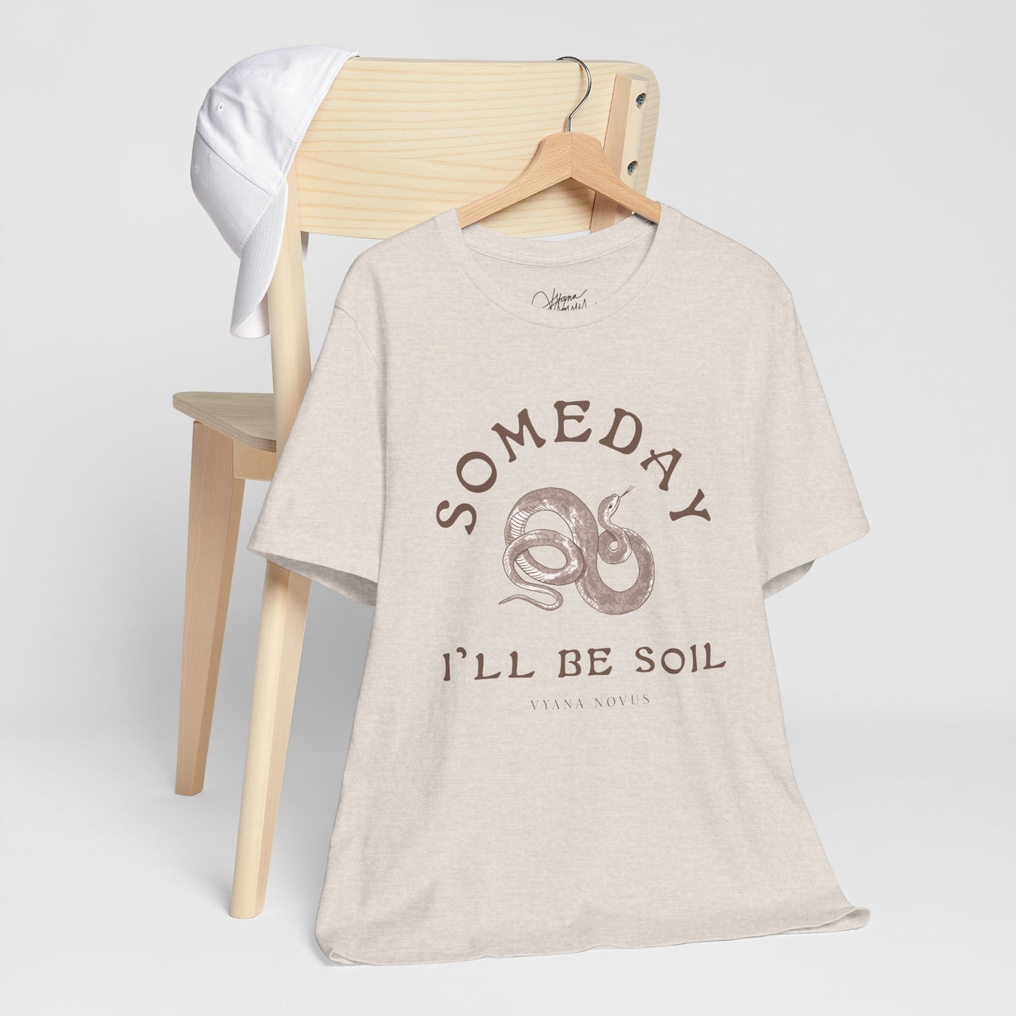 Someday I'll Be Soil Unisex Jersey Short Sleeve T-Shirt