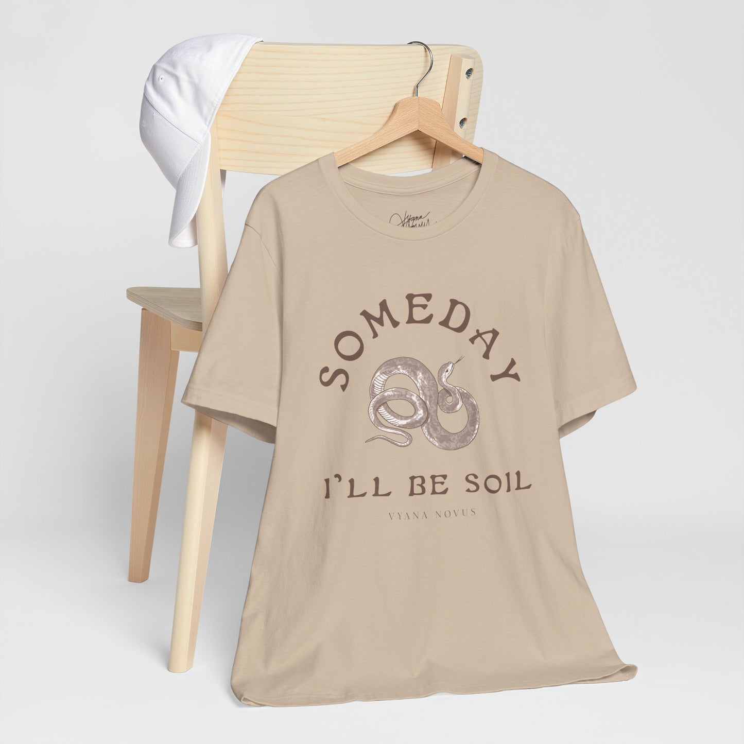 Someday I'll Be Soil Unisex Jersey Short Sleeve T-Shirt